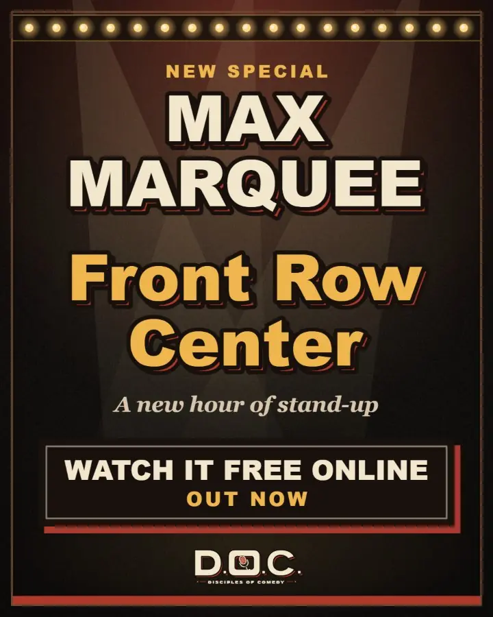 A sample new special flyer from the Special or podcast template: New special, Max Marquee, Front Row Center, a new hour of stand-up, watch it free online, out now